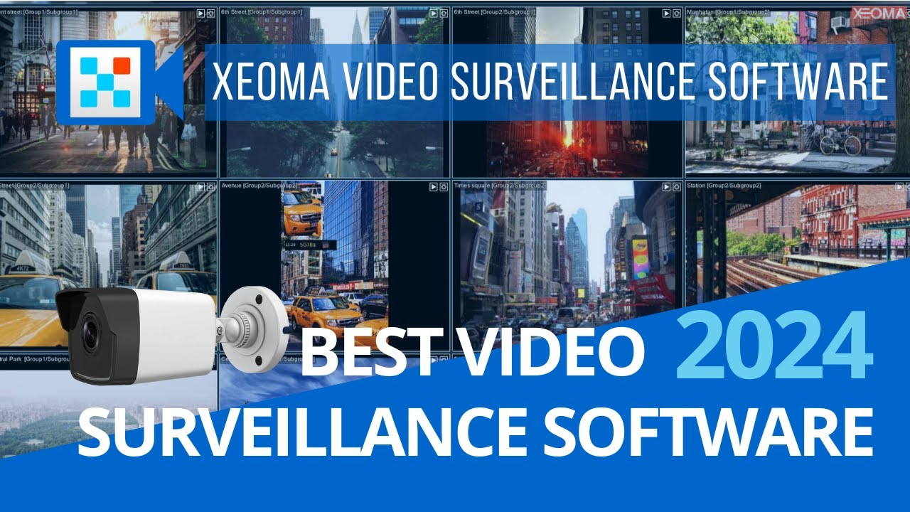 Best video surveillance software 2024