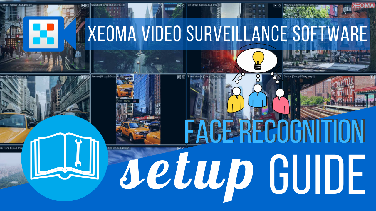 Face recognition in Xeoma: setup instructions