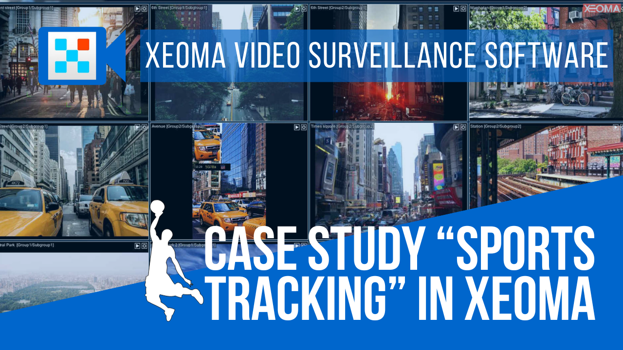 Sports tracking in Xeoma case study