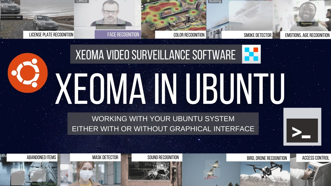 Detailed guide for Xeoma under Ubuntu systems