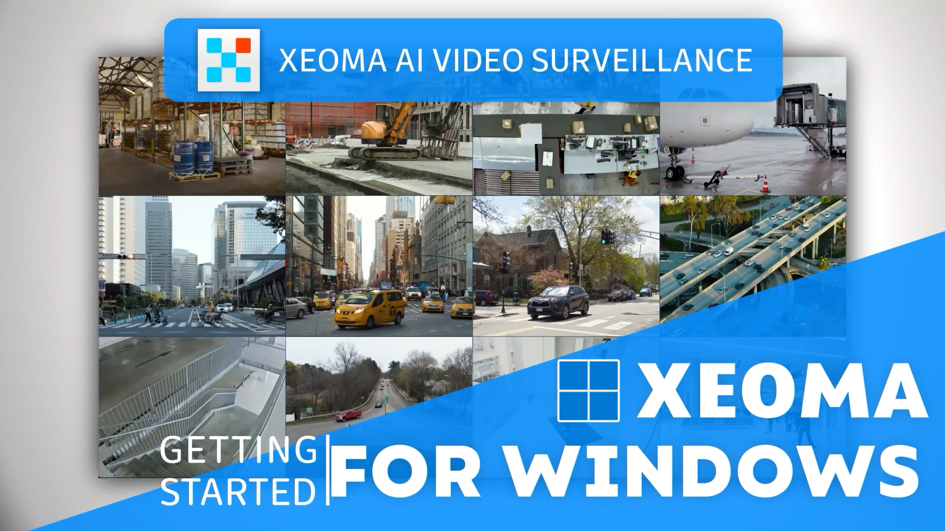 Banner for a video about Xeoma for Windows