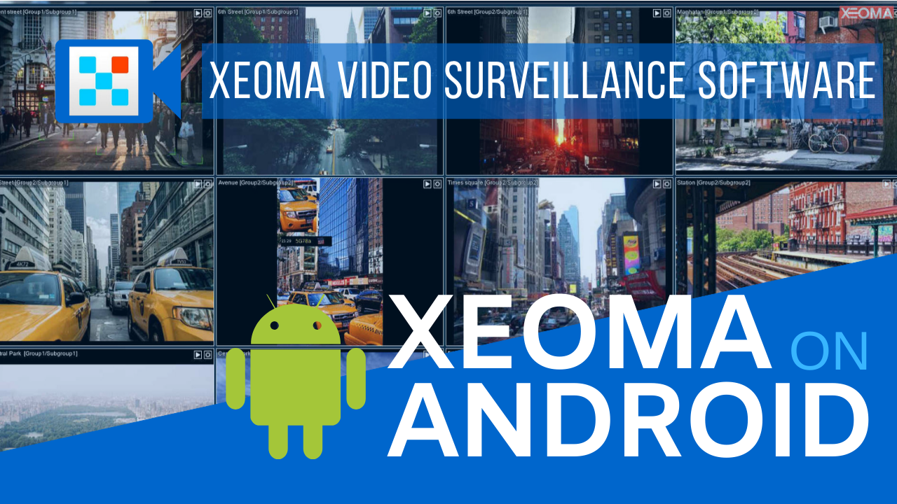 Xeoma on Android